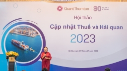 Grant Thornton Việt Nam hỗ trợ doanh nghiệp tuân thủ pháp luật thuế và hải quan