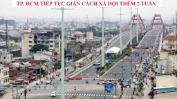 Tp. HCM “chốt”  tiếp tục giãn cách xã hội thêm 2 tuần