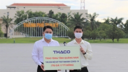 Thaco tài trợ 100.000 bộ kit test nhanh cho Quảng Nam chống dịch Covid-19