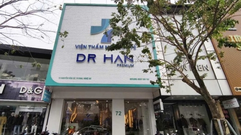 Viện thẩm mỹ Dr Han Premium bị phạt và đình chỉ hoạt 4,5 tháng