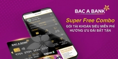 Bac A Bank “tung” gói tài khoản siêu miễn phí Super Free Combo