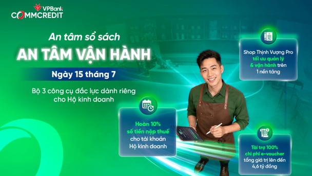 Bộ ba giải pháp của VPBank giúp hộ kinh doanh an tâm vận hành