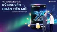 Thẻ SeABiz Ultra Cash của SeABank: Lợi ích kép cho doanh nghiệp
