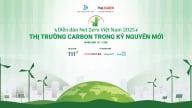Đang diễn ra 'Diễn đàn Net Zero Việt Nam 2025: Thị trường carbon trong kỷ nguyên mới'