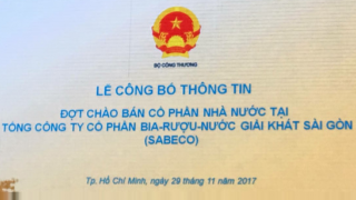 Nhà nước chào bán cổ phiếu Sabeco với giá 320.000 đồng