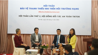 Hội đồng đối tác an toàn TikTok Việt Nam tổ chức hội thảo lần thứ 2