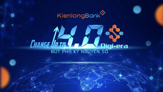 “Bứt phá kỷ nguyên số” cùng KienlongBank với sự kiện ngày 30/10