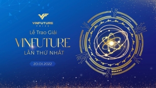 Giải thưởng VinFuture vinh danh 4 công trình khoa học phụng sự nhân loại năm 2021