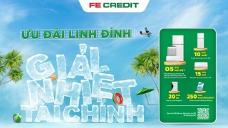 Giải nhiệt tài chính với FE Credit