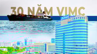 30 năm VIMC và hành trình tái sinh trên biển lớn
