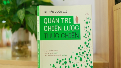 Quản trị chiến lược thực chiến: Bí quyết dẫn dắt doanh nghiệp bứt phá