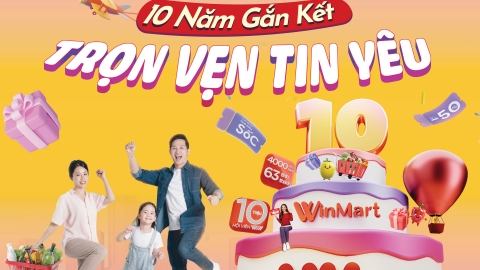 WinMart tung ưu đãi 'khủng' mừng sinh nhật 10 tuổi