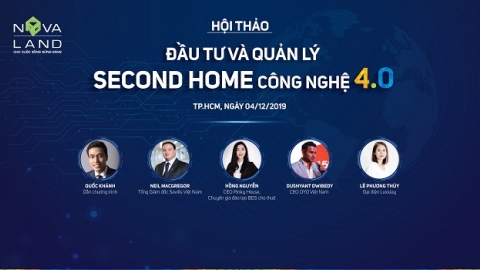 Hội thảo đầu tư và quản lý second home bằng công nghệ 4.0