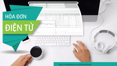 Hóa đơn điện tử của doanh nghiệp phải đảm bảo toàn vẹn thông tin