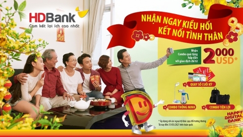 Nhận kiều hối tại HDBank, nhận cơ hội trúng thưởng 20 triệu đồng