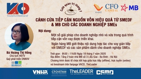 Tọa đàm trực tuyến: 'Cánh cửa tiếp cận nguồn vốn hiệu quả từ SMEDF & MB cho các doanh nghiệp SMEs'