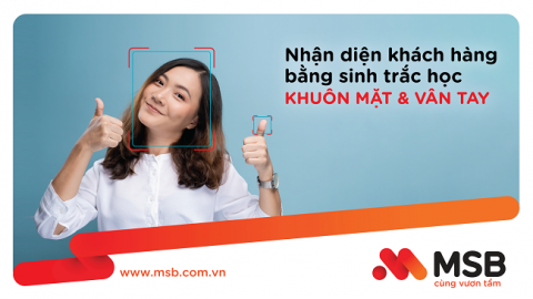 MSB mở rộng ứng dụng công nghệ sinh trắc học tại các điểm giao dịch