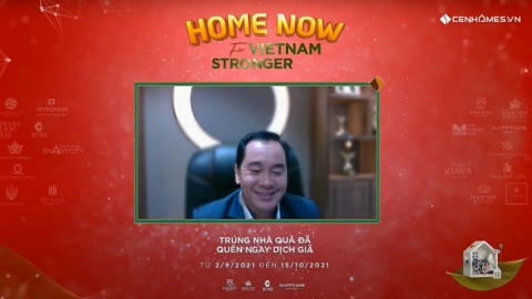 Cen Group khởi động chiến dịch 'Home now for Vietnam stronger'