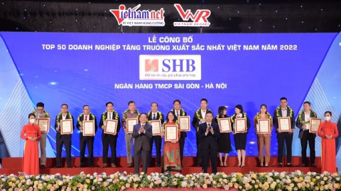 SHB 4 năm liên tiếp trong Top 50 doanh nghiệp tăng trưởng xuất sắc nhất Việt Nam