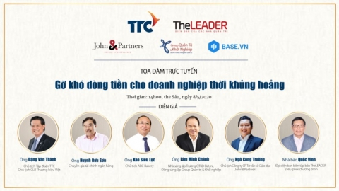 Tọa đàm trực tuyến: 'Gỡ khó dòng tiền cho doanh nghiệp thời khủng hoảng'