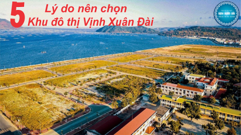 5 lý do nên đầu tư vào khu đô thị Vịnh Xuân Đài