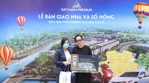 Dat Xanh Premium bàn giao nhà và sổ hồng cho cư dân khu nhà phố One Palace