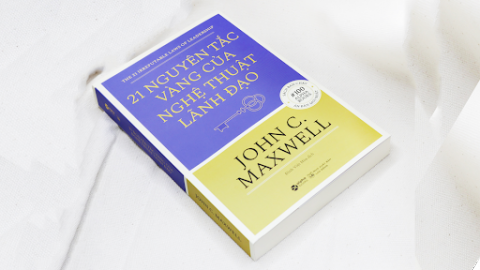 21 nguyên tắc vàng của nghệ thuật lãnh đạo