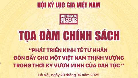 Hội Kỷ lục gia Việt Nam tổ chức tọa đàm phát triển kinh tế tư nhân
