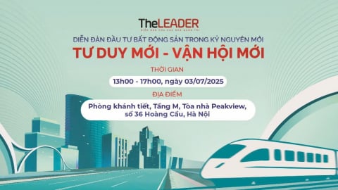 TheLEADER tổ chức Diễn đàn đầu tư bất động sản trong kỷ nguyên mới: Tư duy mới - Vận hội mới