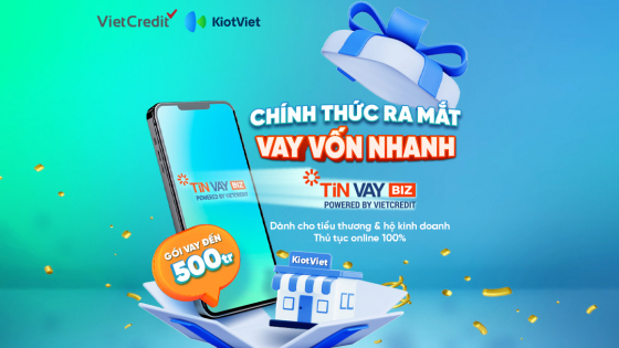 VietCredit hợp tác với KiotViet cho ra mắt sản phẩm Tin Vay Biz hướng tới hộ kinh doanh