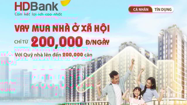 Dễ dàng mua nhà ở xã hội: Trả góp chỉ 200.000 đồng một ngày cùng HDBank