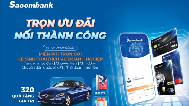 Sacombank tung ưu đãi lên đến 80 tỷ đồng dành cho khách hàng doanh nghiệp