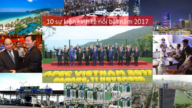 10 sự kiện kinh tế nổi bật năm 2017