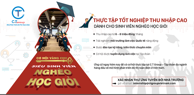 C.T Group tuyển dụng 'Thực tập thu nhập cao cho sinh viên nghèo học giỏi 2019'