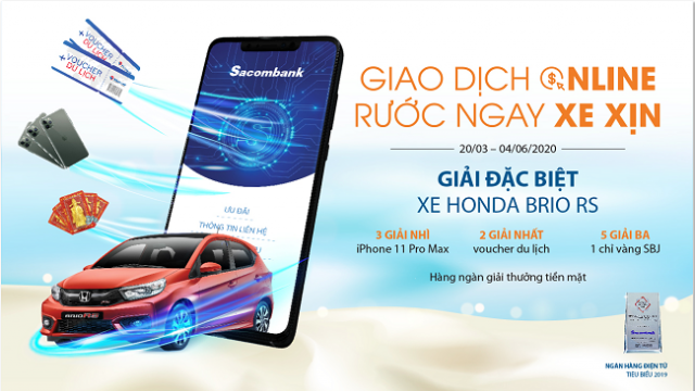 'Giao dịch Online - Rước ngay xe xịn' với Sacombank