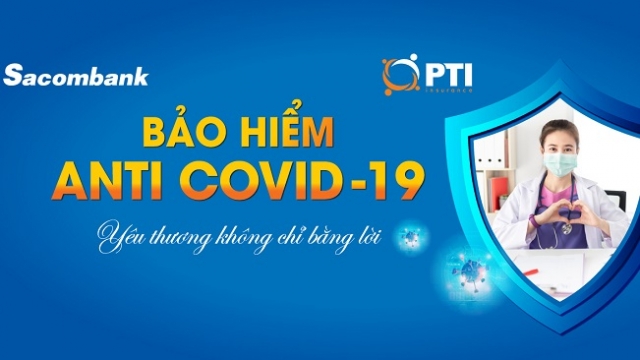 Sacombank triển khai sản phẩm bảo hiểm Anti Covid-19