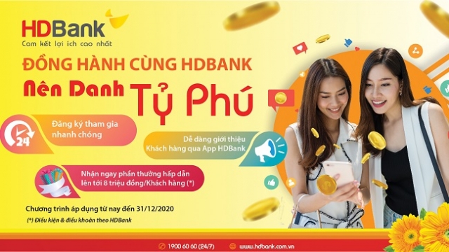 HDBank đồng hành cùng khách hàng với nhiều ưu đãi hấp dẫn