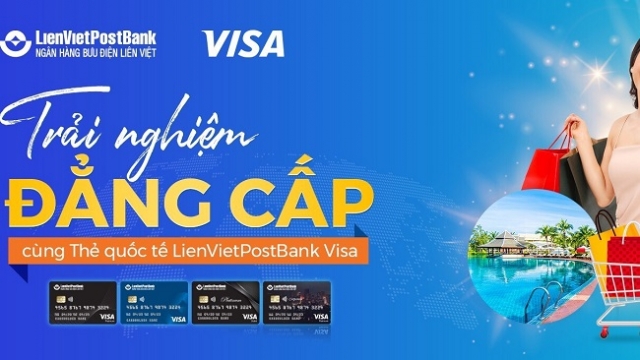 Ra mắt thẻ quốc tế LienVietPostBank Visa