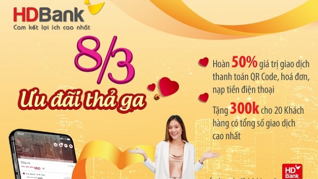 HDBank ưu đãi hàng loạt dịch vụ, quà tặng đến khách hàng dịp 8/3