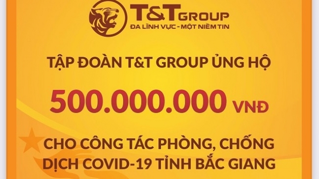 T&T Group tiếp tục hỗ trợ 1 tỷ đồng giúp Bắc Ninh, Bắc Giang chống dịch