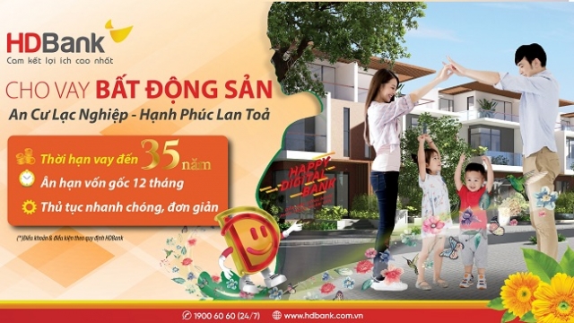 Mua nhà dễ dàng hơn với thời hạn vay lên đến 35 năm tại HDBank