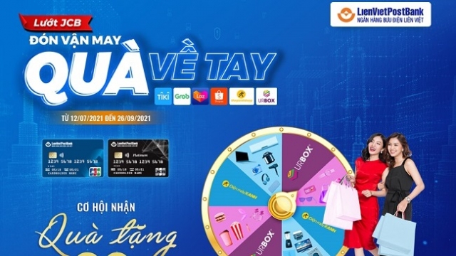 LienVietPostBank tặng quà tới 30 triệu đồng khi 'quẹt' thẻ tín dụng