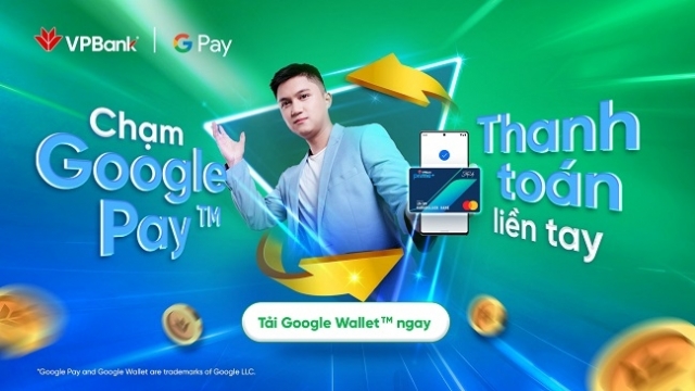 VPBank ra mắt Google Wallet cho thẻ Mastercard và Visa