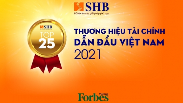 SHB được vinh danh trong Top 25 thương hiệu tài chính dẫn đầu Việt Nam