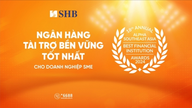 SHB được vinh danh 'ngân hàng tài trợ bền vững tốt nhất dành cho doanh nghiệp SME'