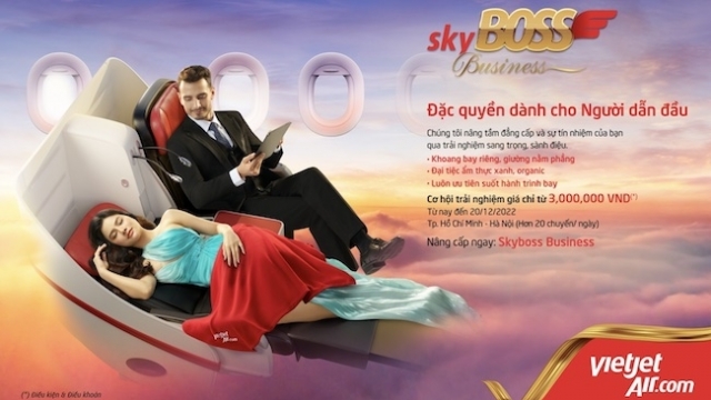 Bay cùng SkyBoss Business, cảm nhận trải nghiệm khác biệt từ Vietjet