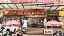Phát hiện loạt vi phạm, có dấu hiệu hình sự trong hoạt động kinh doanh vàng tại Bảo Tín Minh Châu, chuyển công an điều tra