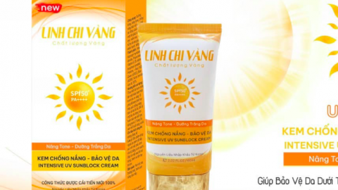 Kem chống nắng, bảo vệ da Linh Chi Vàng của Công ty Nguyễn Hoàng Na bị thu hồi