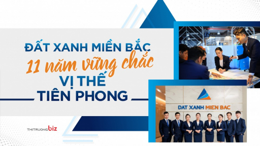 Đất Xanh Miền Bắc 11 năm vững chắc vị thế  tiên phong