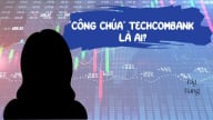 “Công chúa” Techcombank 24 tuổi sở hữu 12.000 tỷ đồng, gấp 4 lần vốn hoá công ty Cường đô la